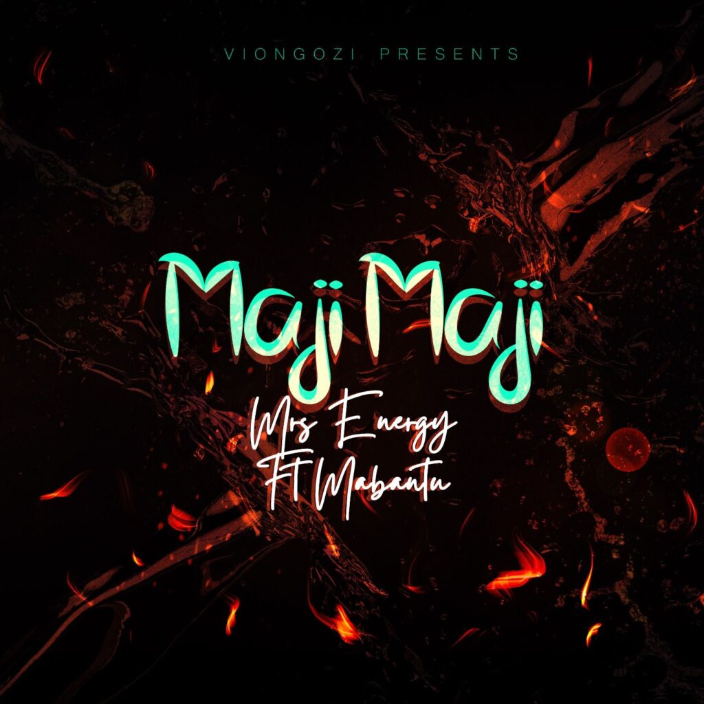 Mrs Energy Ft Mabantu - Maji Maji