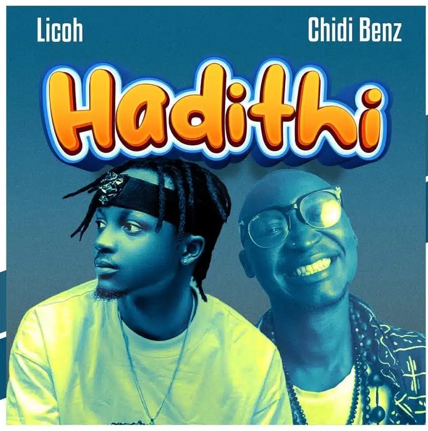 Licoh Ft. Chidi Benz - Hadithi