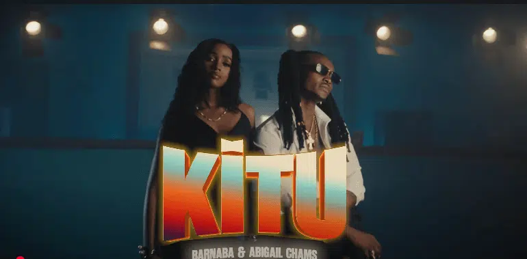 Barnaba Ft Abigail Chams - Kitu