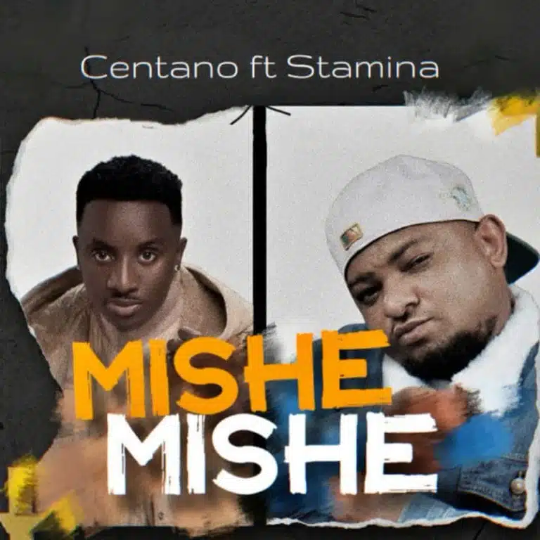 Centano ft Stamina - Mishemishe II