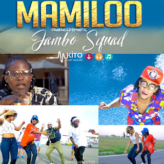 Audio: Jambo Squad - Mamiloo (Mp3 Download)