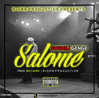 Audio: Swahili Genge - Salome (Mp3 Download)
