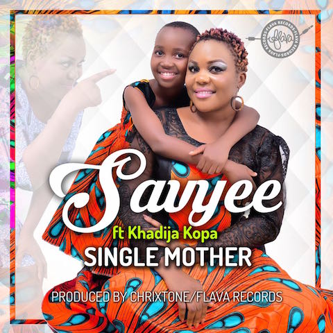 Audio: Savyee ft Khadija Kopa - Single Mother (Mp3 Download)