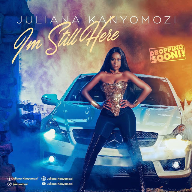 Audio: Juliana Kanyomozi - I'm Still Here (Mp3 Download)