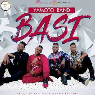 Audio: Yamoto Band - Basi (Mp3 Download)