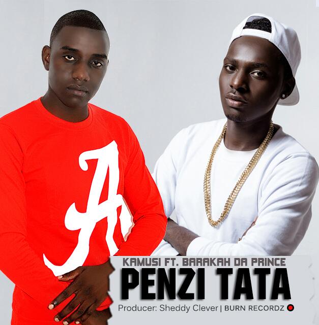 Audio: Kamusi Ft. Baraka The Prince - Penzi Tata (Mp3 Download)