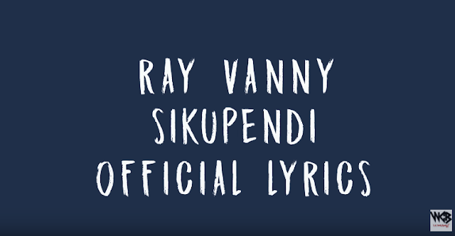 VIDEO | Rayvanny - Sikupendi (Official Lyrics)