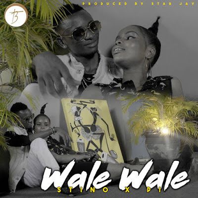 AUDIO | Stino Ft. PI - Wale Wale | Download Mp3 [New Song]