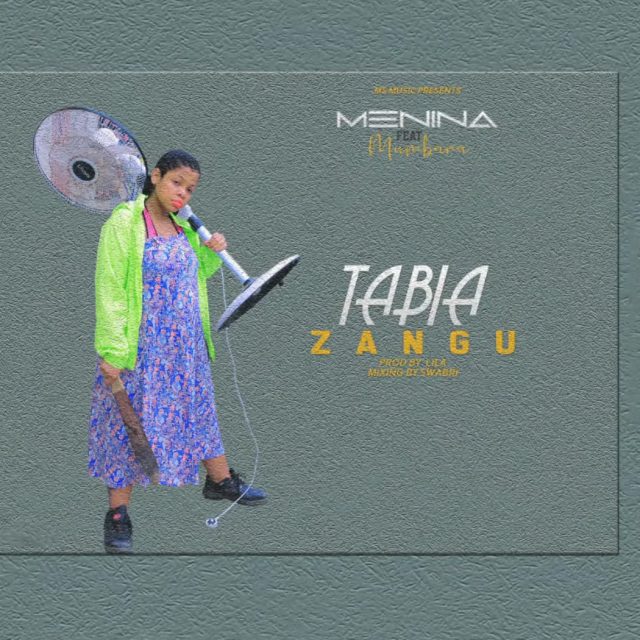 Menina Ft. Mumbara - Tabia Zangu
