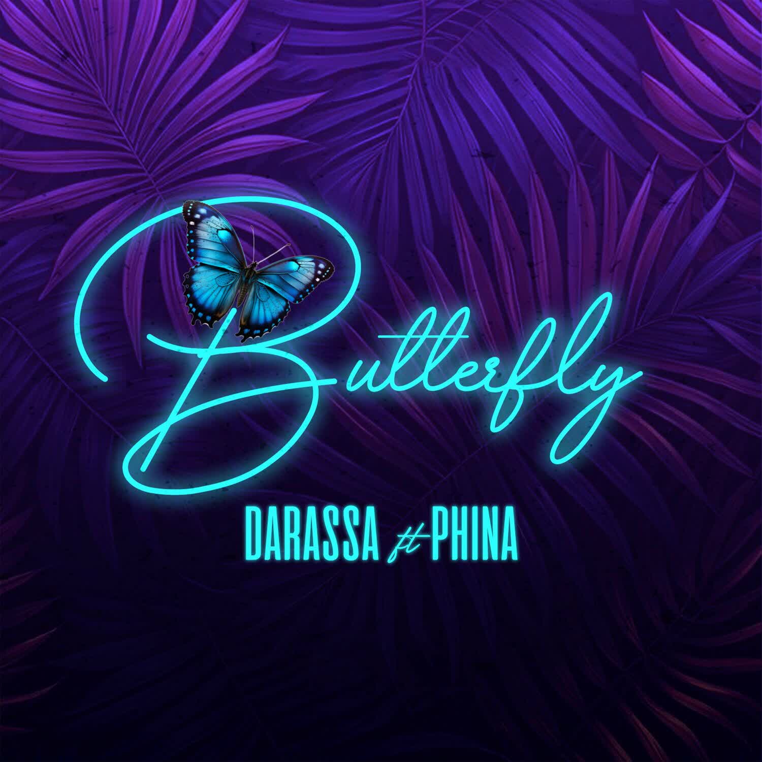 Butterfly By Darassa Ft Phina