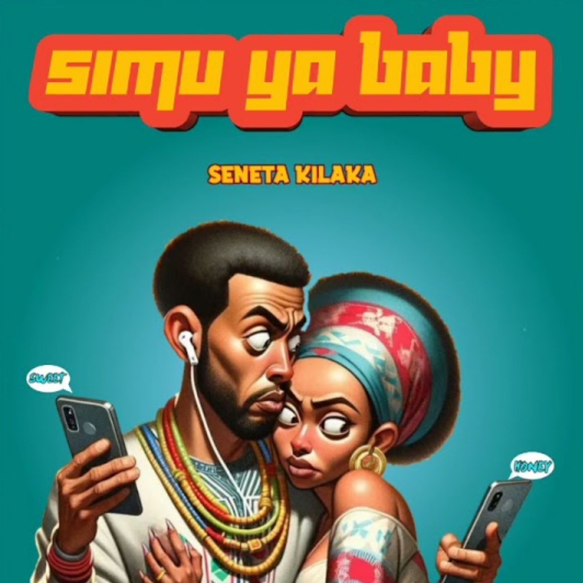 Simu Ya Baby By Seneta Kilaka