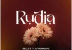 Belle 9 Ft. Afromaniac – Rudia