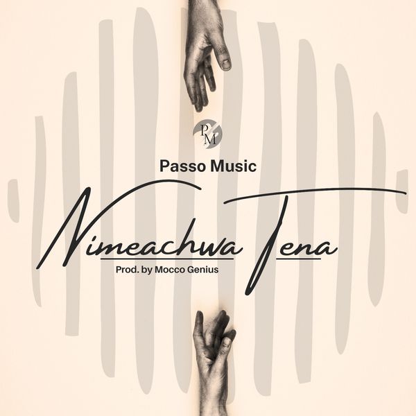 Passo Music - Nimeachwa Tena