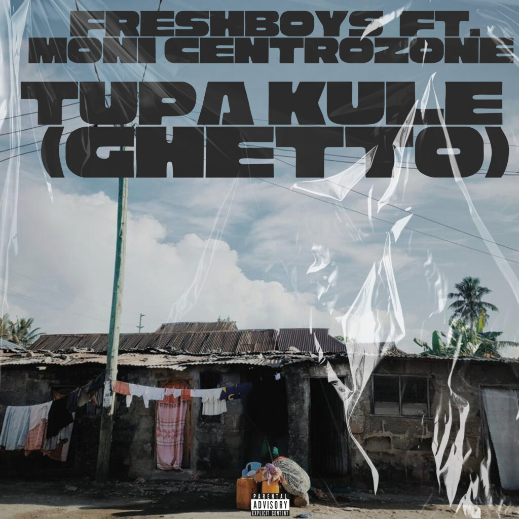 FreshBoys Ft. Moni Centrozone - Tupa Kule (Ghetto)