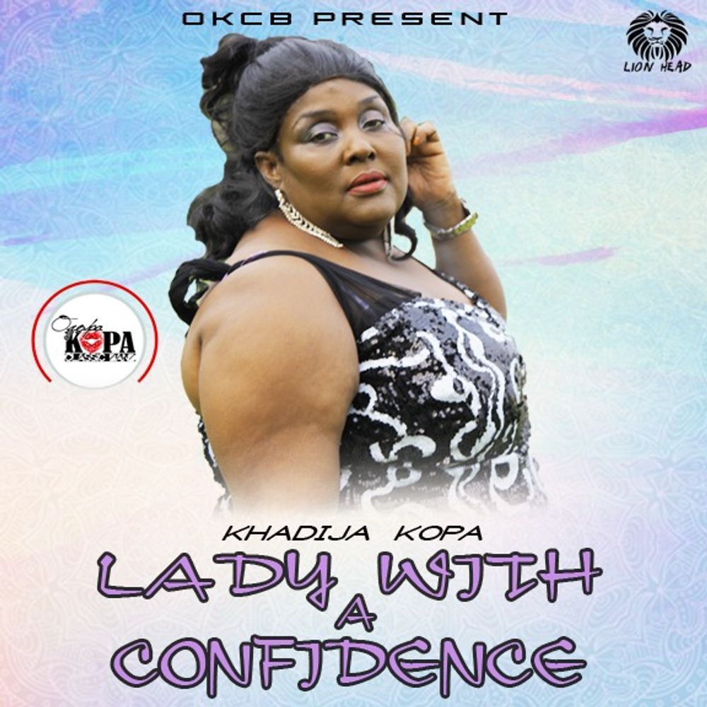 Khadija Kopa - Lady With a Confidence